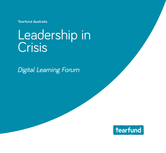 Tearfund Resource Leadership In Crisis Digital Learning Forum 2020
